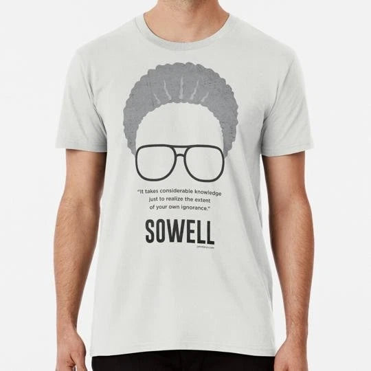 Thomas Sowell Ignorance Quote S to 5XL Made in the USA T-Shirt