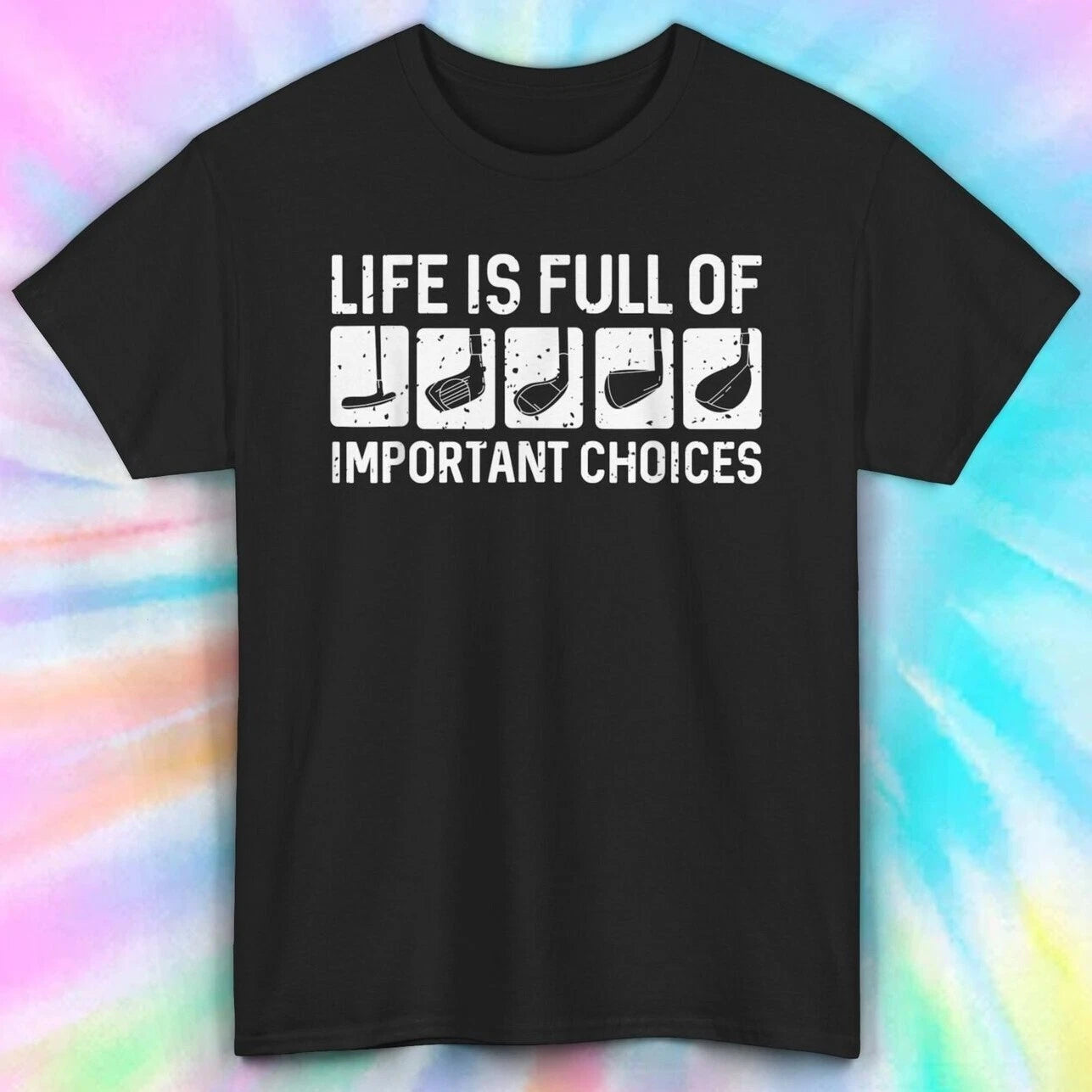 Life is Full of Important Choices Shirt | Funny Golf Lover Tee S-5XL