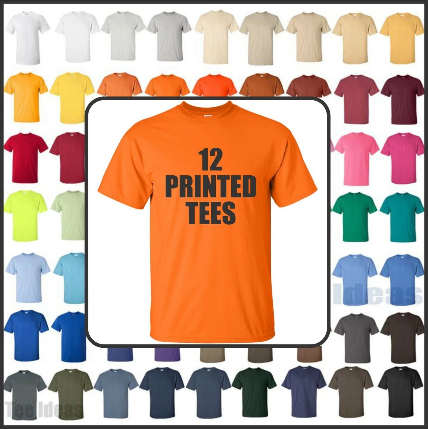 12 PRINTED 100 % COTTON TEES- FRONT & BACK PRINT - ONE COLOR