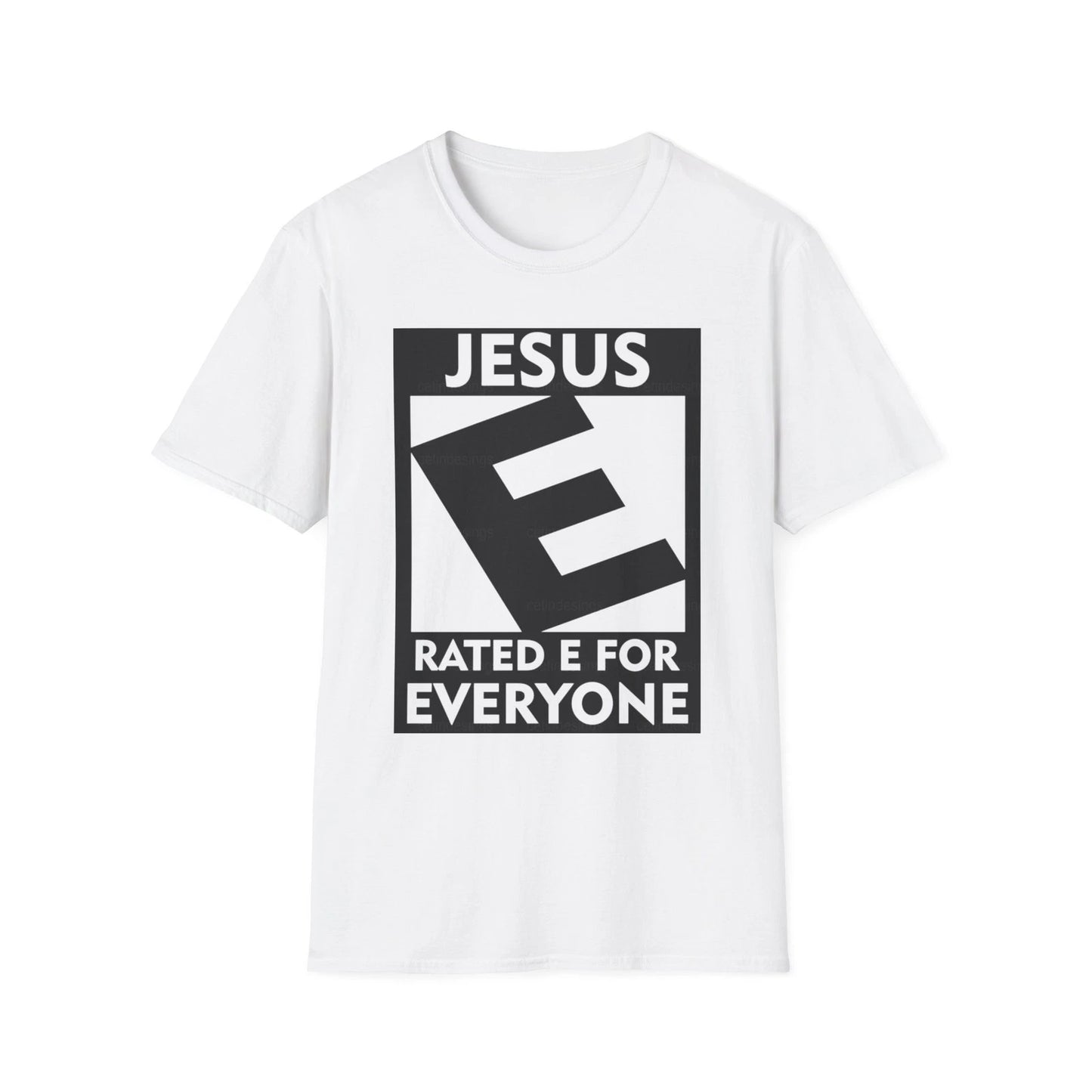 Christian Graphic Tee, Jesus Rated E For Everyone Shirt, Religious Unisex Top