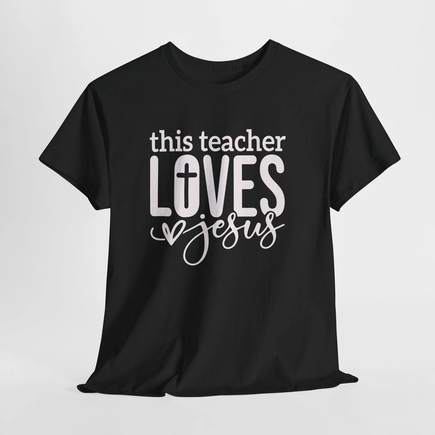 Teacher Loves Jesus T-Shirt Christian Faith Classroom Tee Religious Unisex Gift