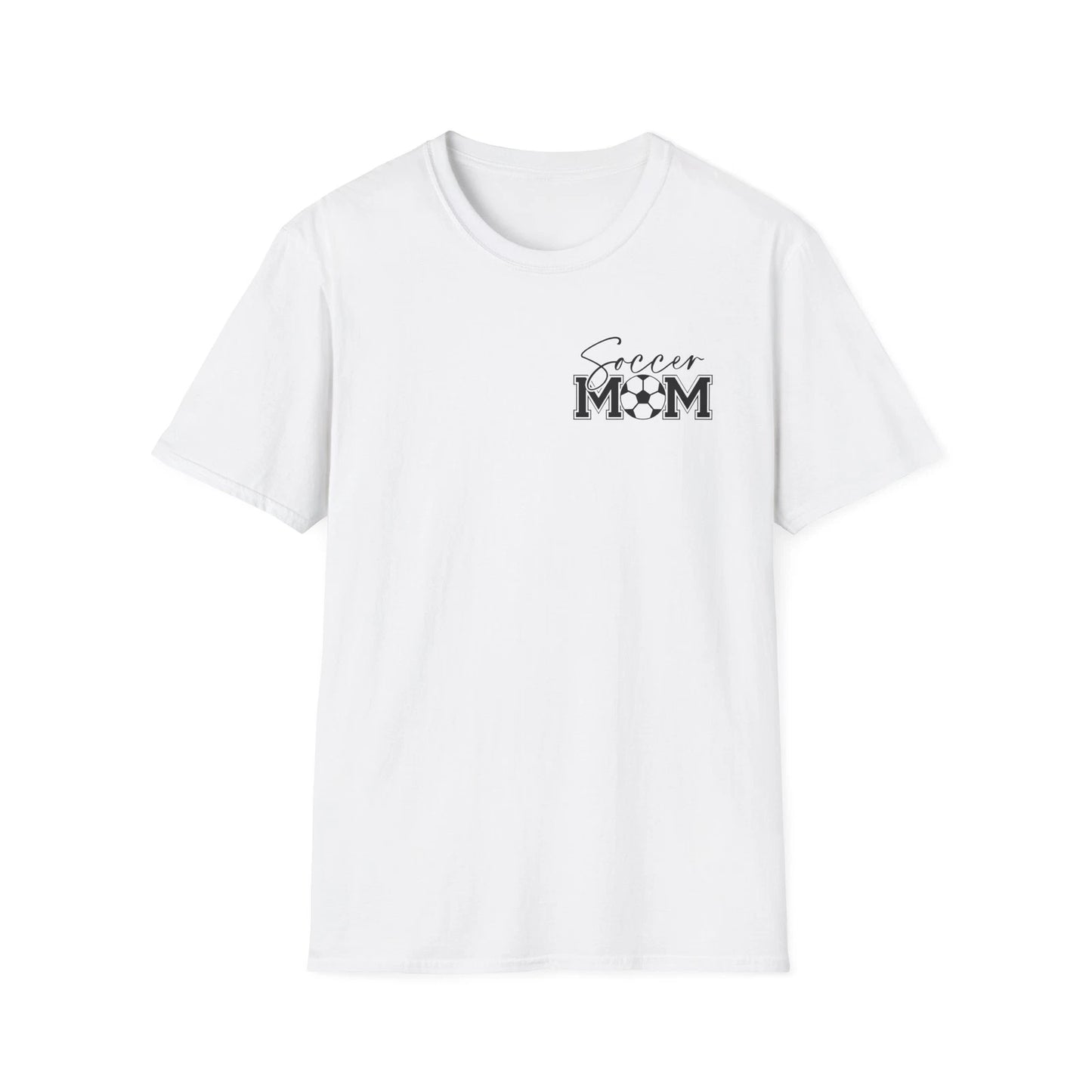 Soccer Mom T-Shirt, Double Sided Message, Gift for Soccer Mom, Team Spirit Shirt