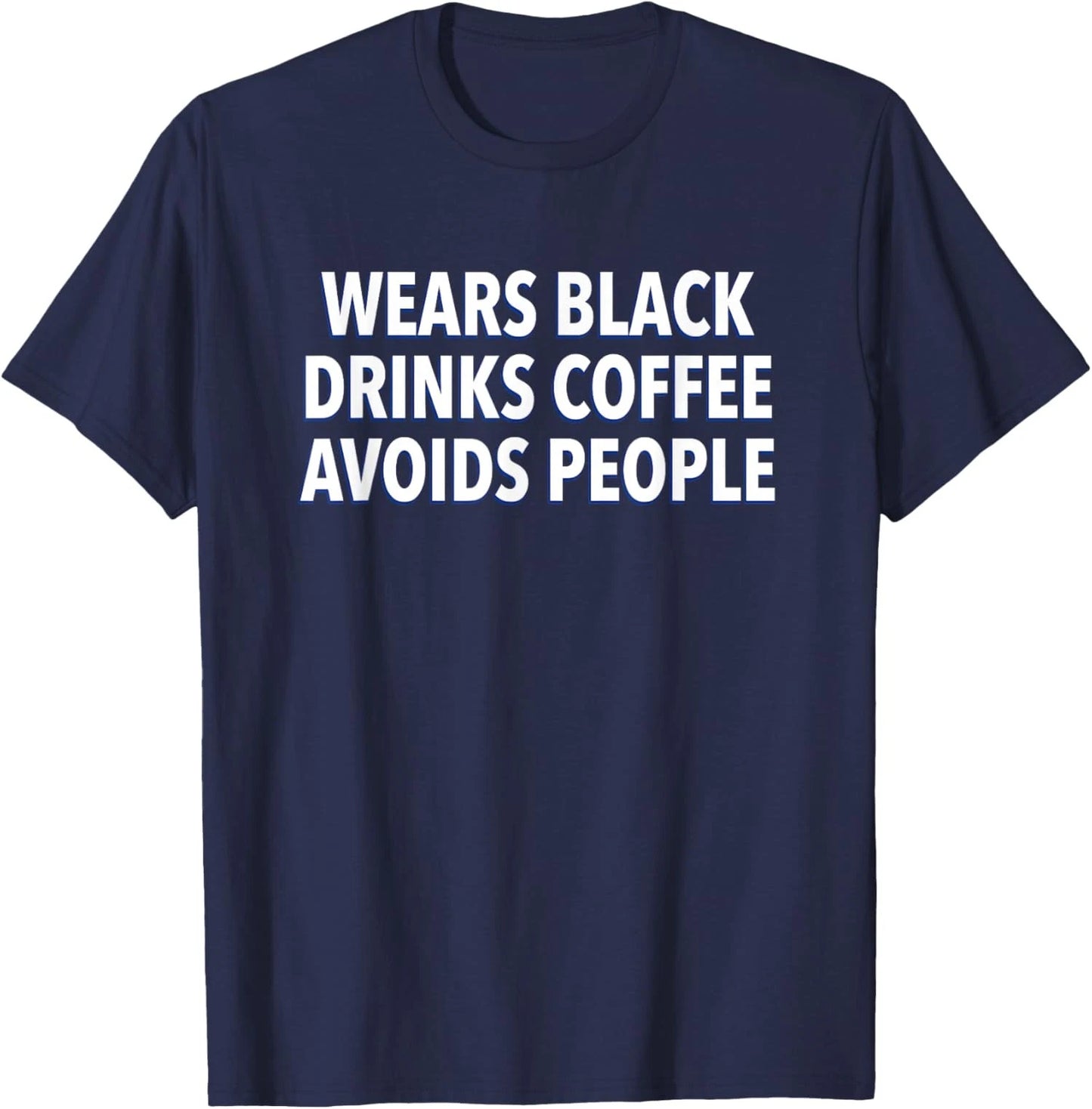 Black Outfit Coffee Mood Anti Social Unisex T-Shirt
