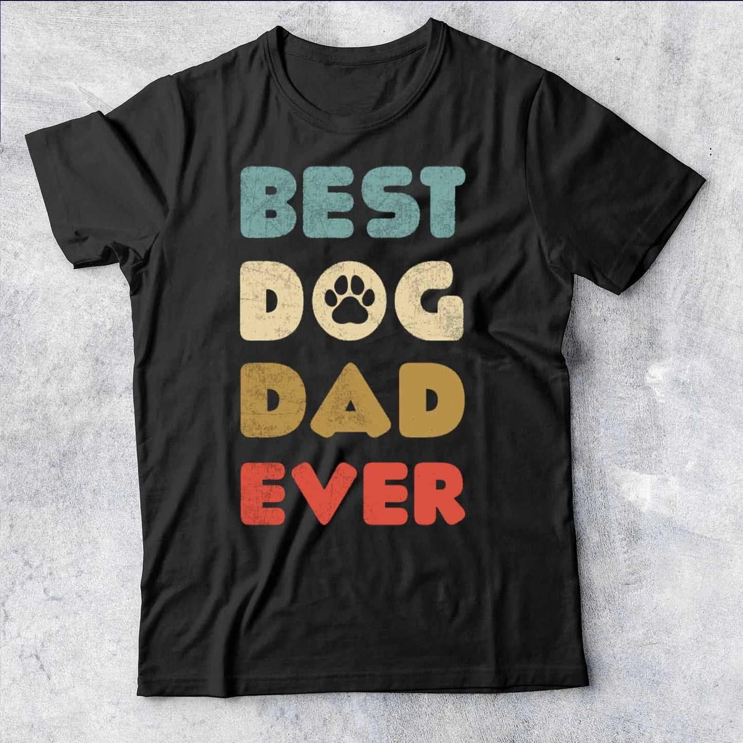 Best Dog Dad Ever Fathers Day Dog Lover Top Mens Tshirt #DG