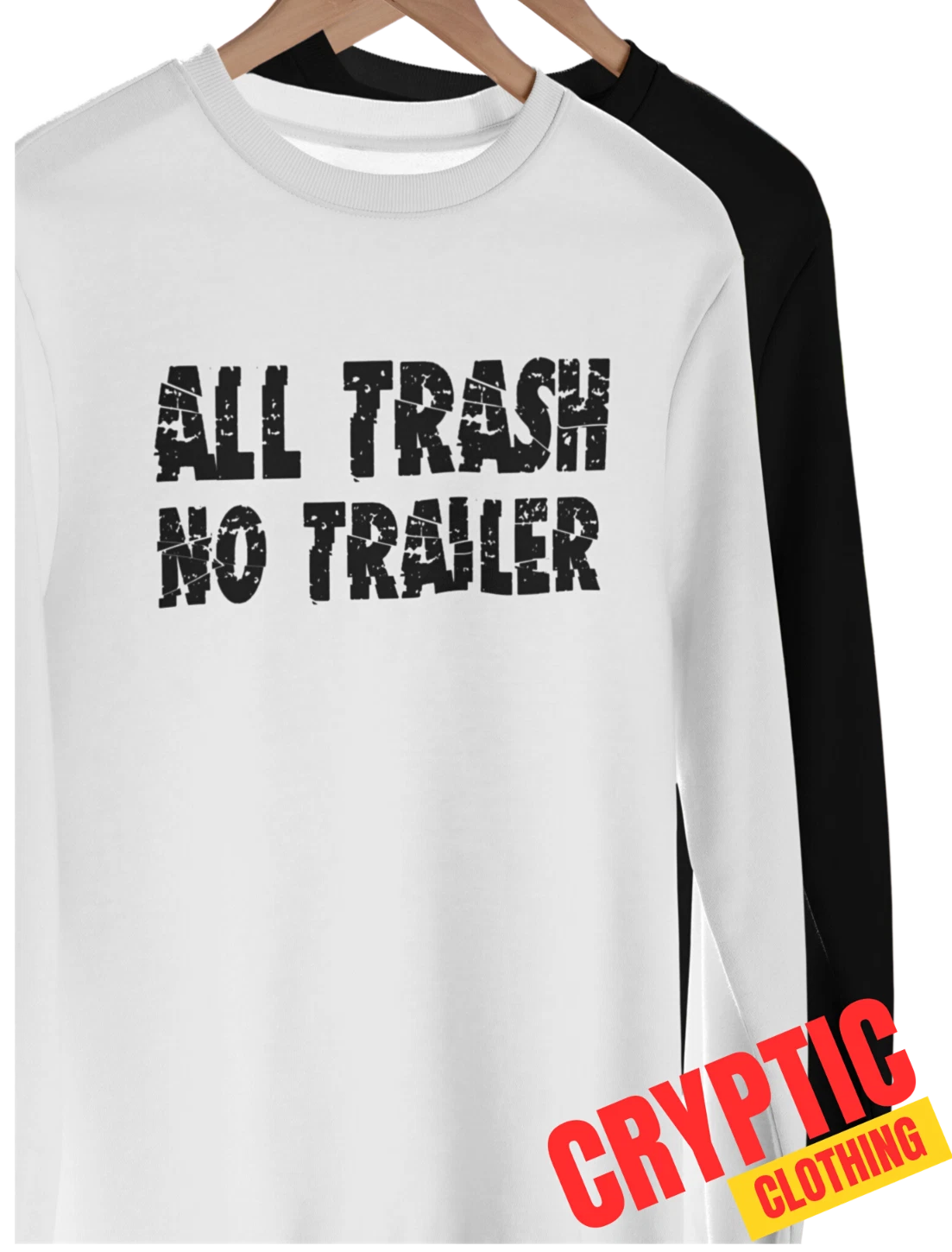 All Trash No Trailer T-SHIRT Funny Trailer Park Redneck Novelty Joke GIFT TEE