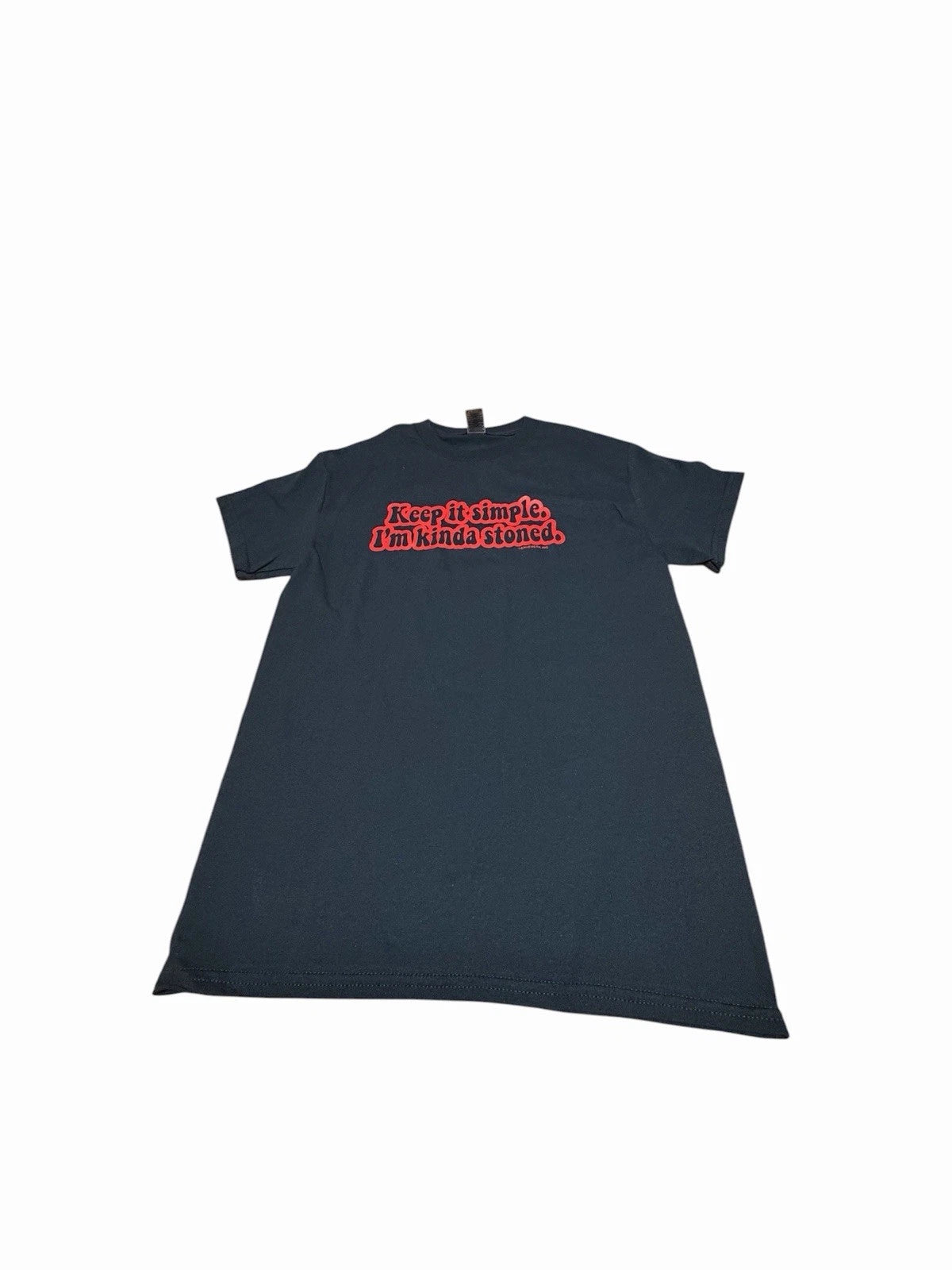 Keep It Simple I'm Kinda Stoned T-Shirt 420 Graphic Tee S