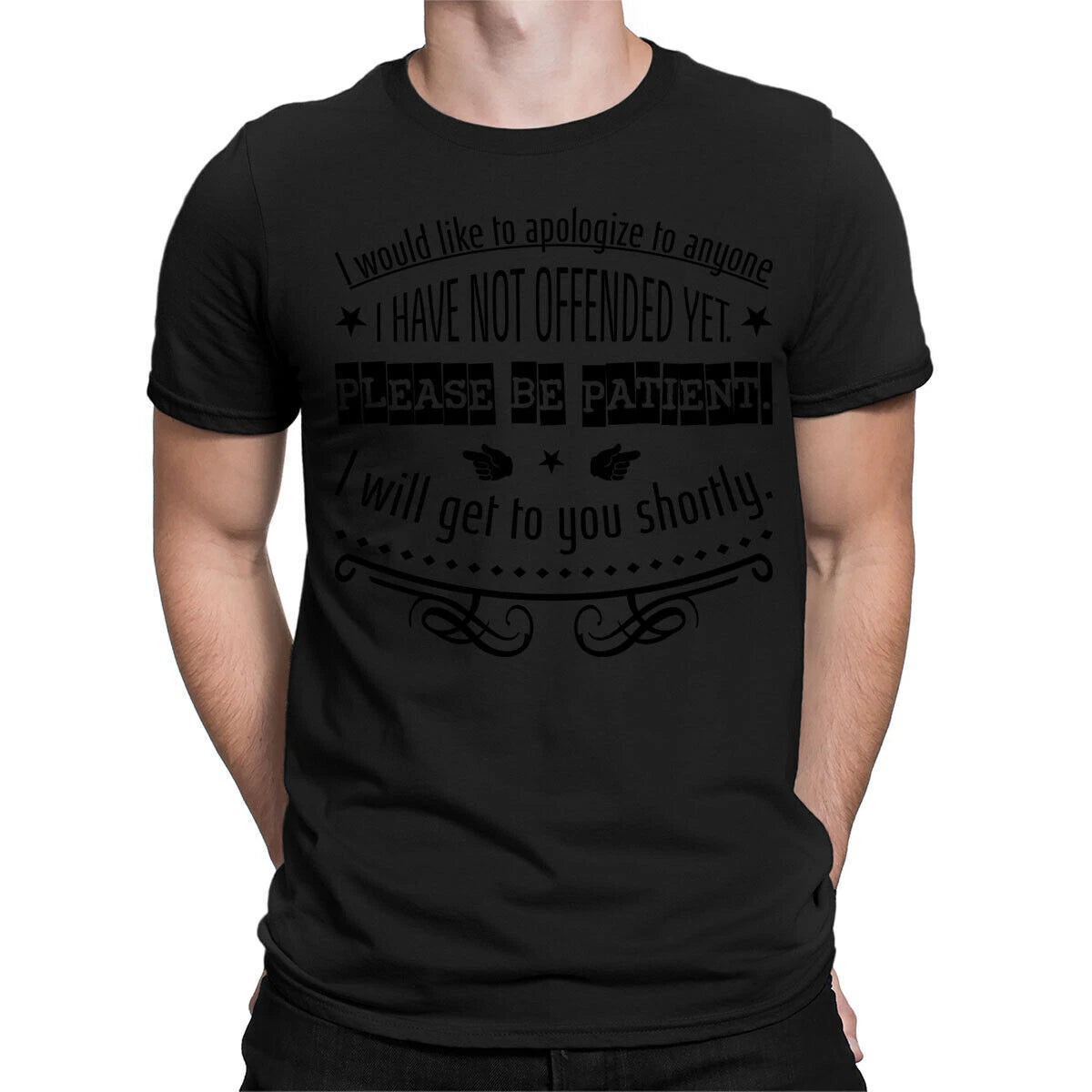 I Would Like To Apologise To Anyone Not Yet Offended Funny Mens T-Shirts Top#ADN