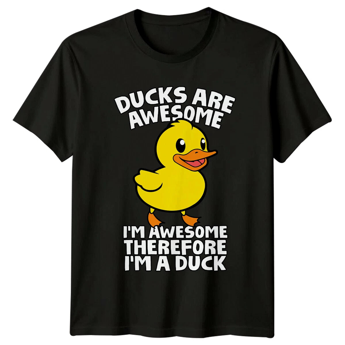 Ducks Are Awesome I'm Awesome Therefore I'm A Duck T-Shirt