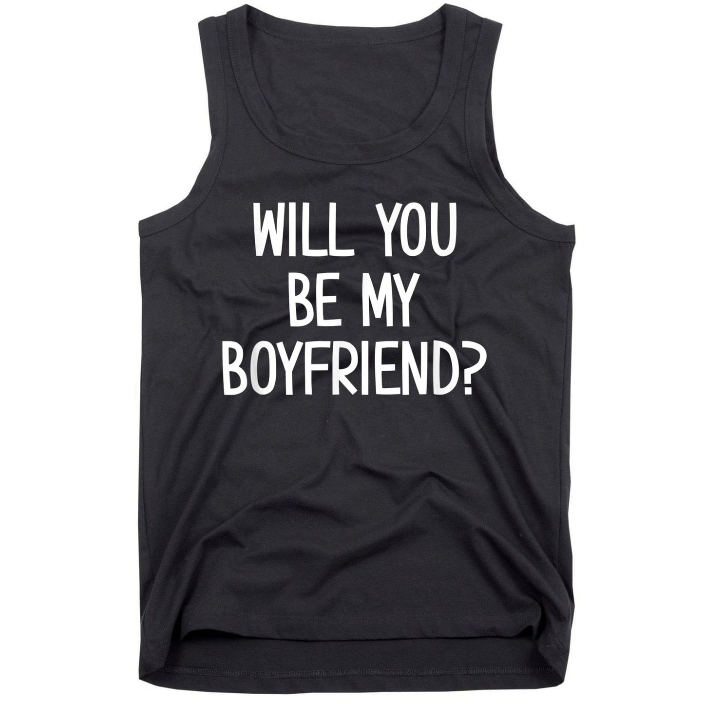Will You Be My Boyfriend Funny Jokes Sarcastic Sayings Tank Top