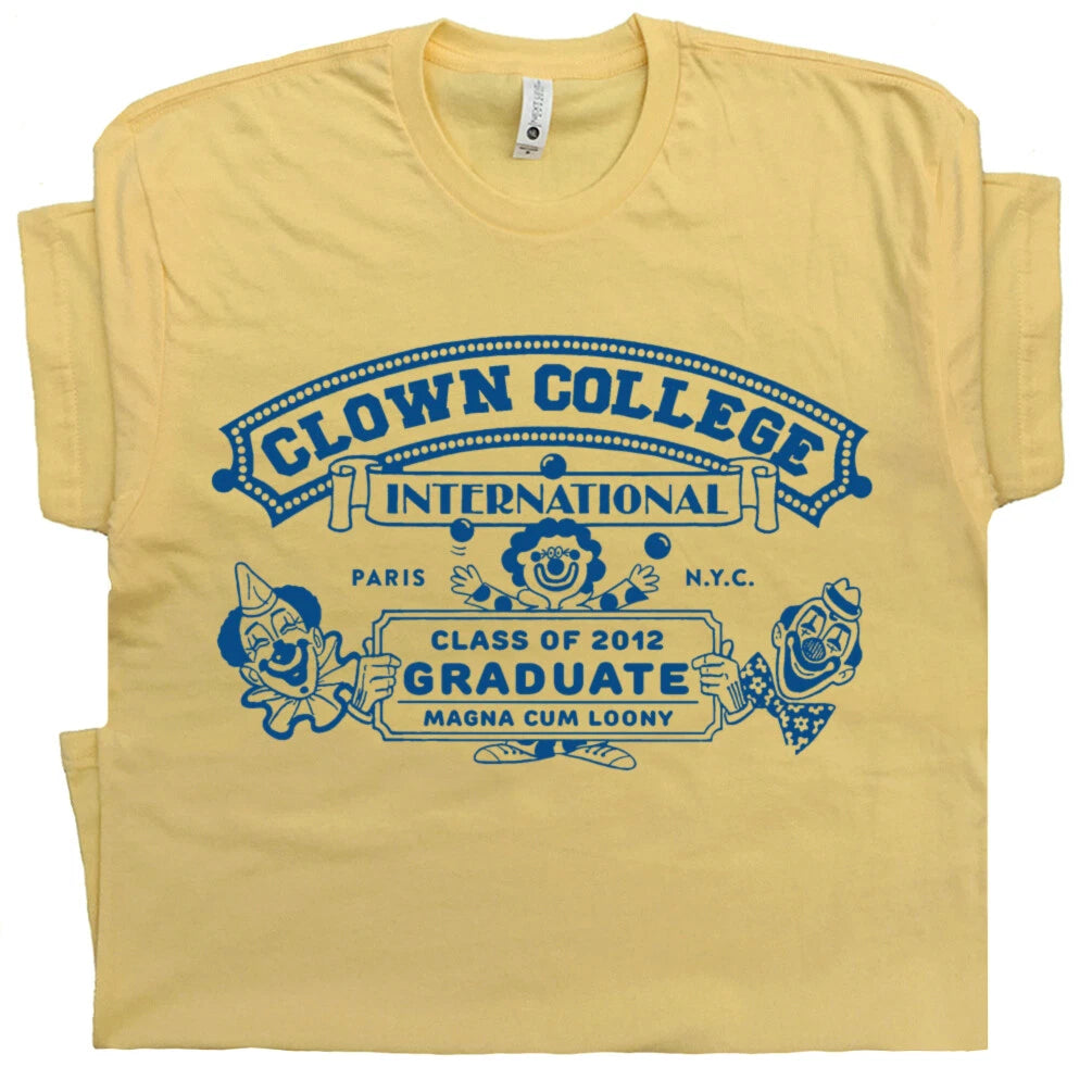 Clown College T Shirt Funny Circus Vintage Graphic Retro Humor Mask Novelty Tee