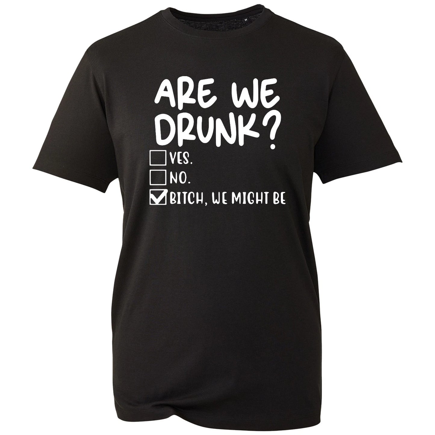 Funny Are We Drunk T Shirt Sarcastic Checkbox Unisex Mens Womens Black Graphic