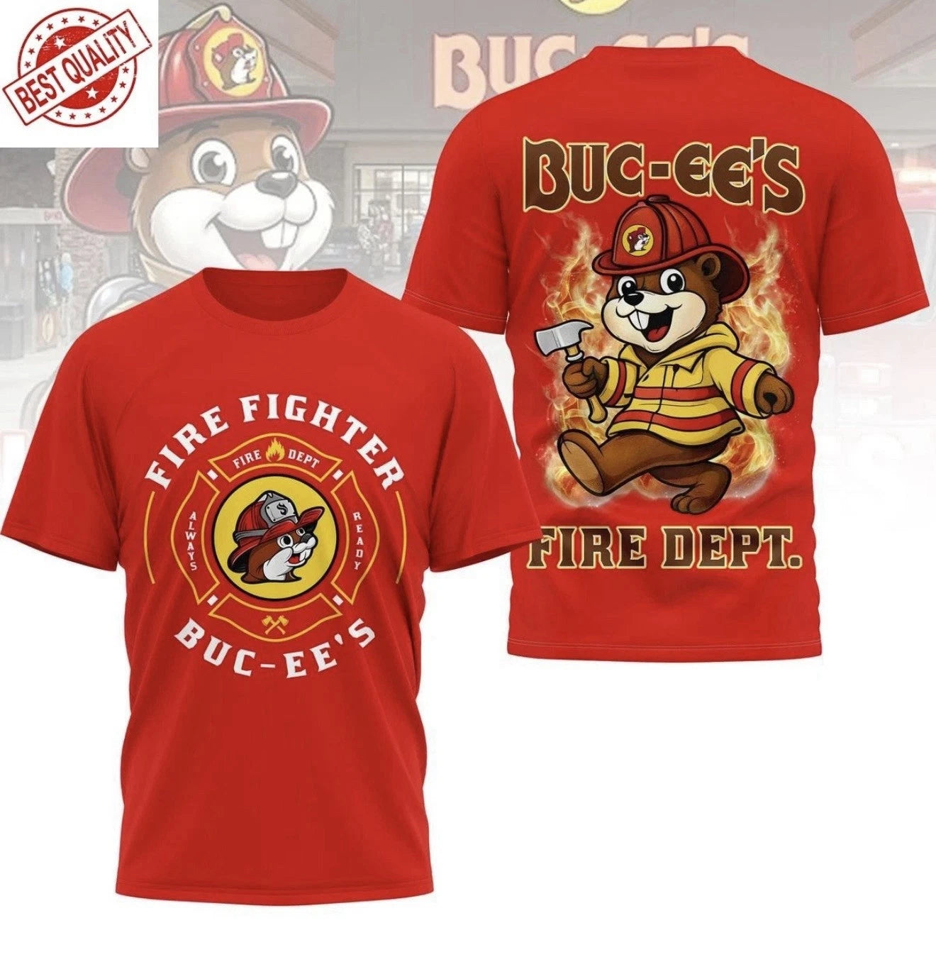Bucee’s Fire Fighter Always Ready T-Shirt S-3XL Texan Gift Cowboy Tee Oversize