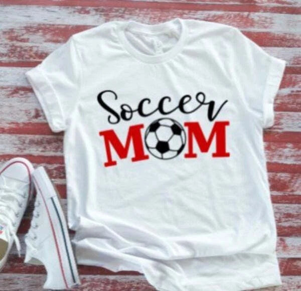 Soccer Mom, Soccer Ball White Short Sleeve T-shirt