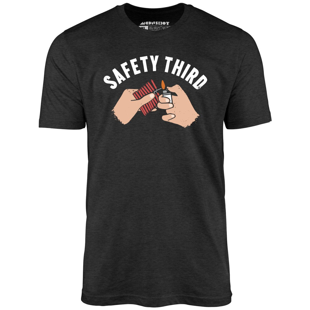 Safety Third - Unisex T-Shirt
