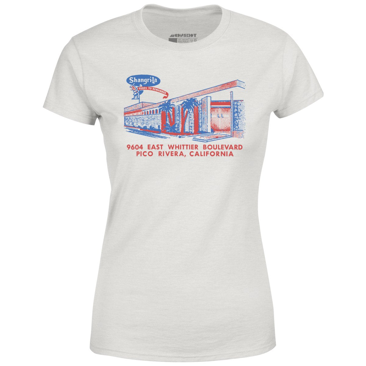 Shangri-La - Pico Rivera, CA - Vintage Restaurant - Women's T-Shirt