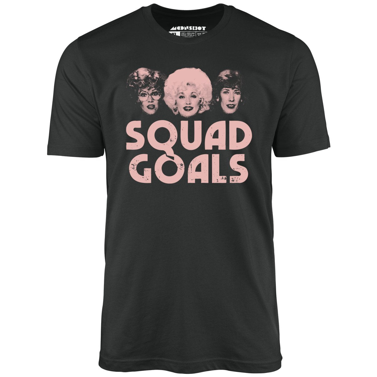 Squad Goals 9 to 5 - Unisex T-Shirt