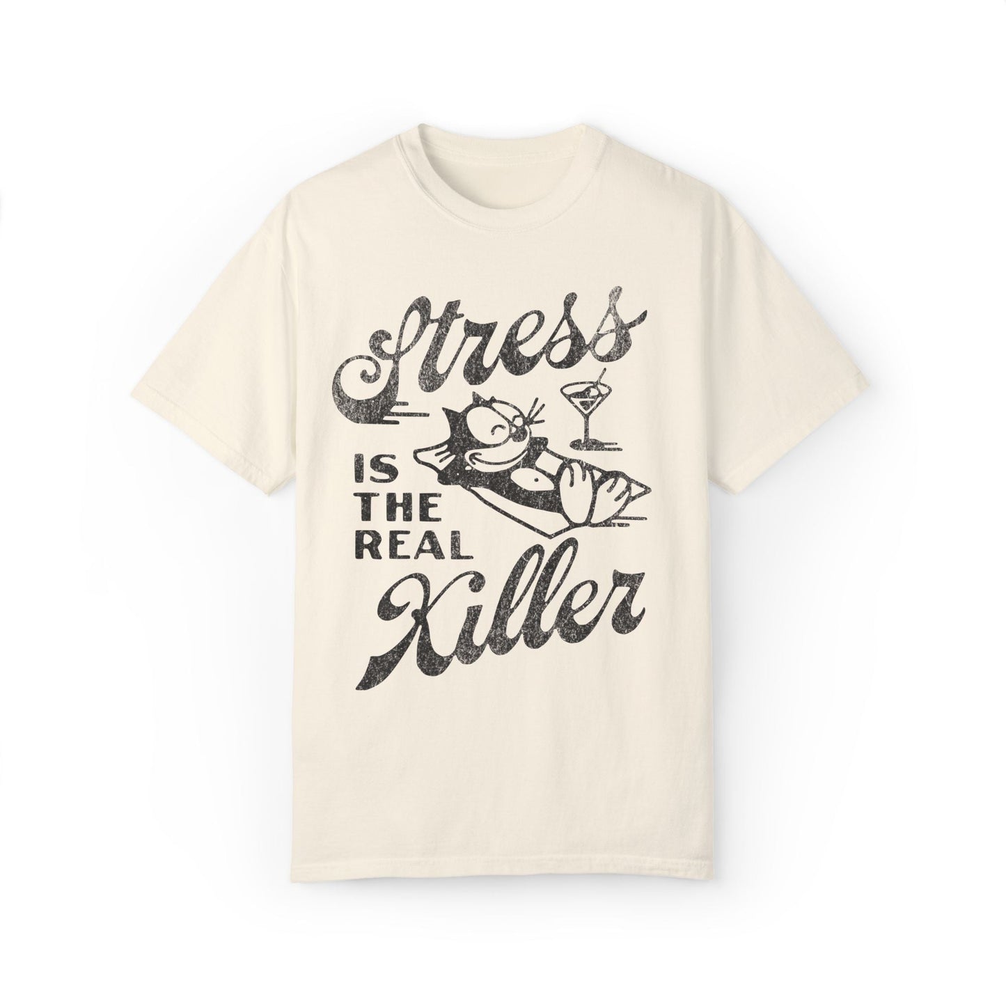 Stress Is The Real Killer Vintage Graphic Tee.