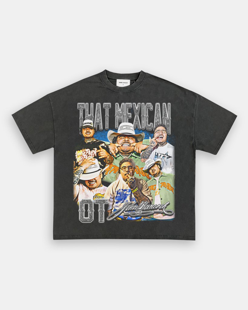 THAT MEXICAN OT TEE