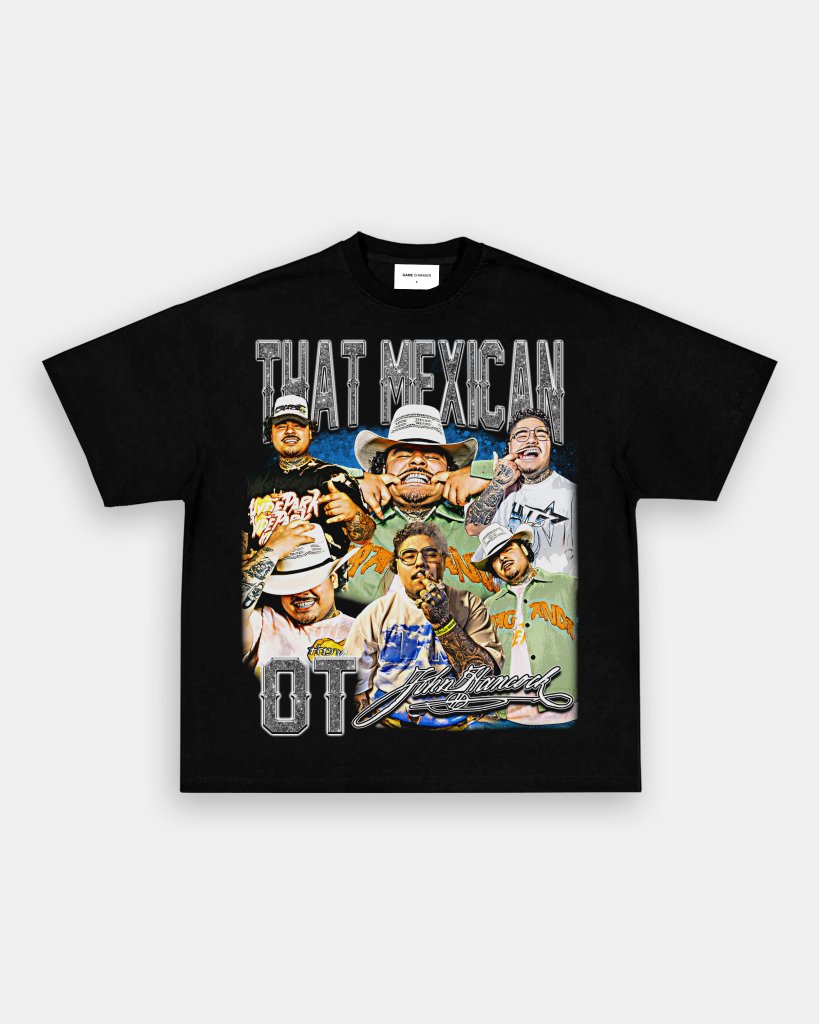 THAT MEXICAN OT TEE
