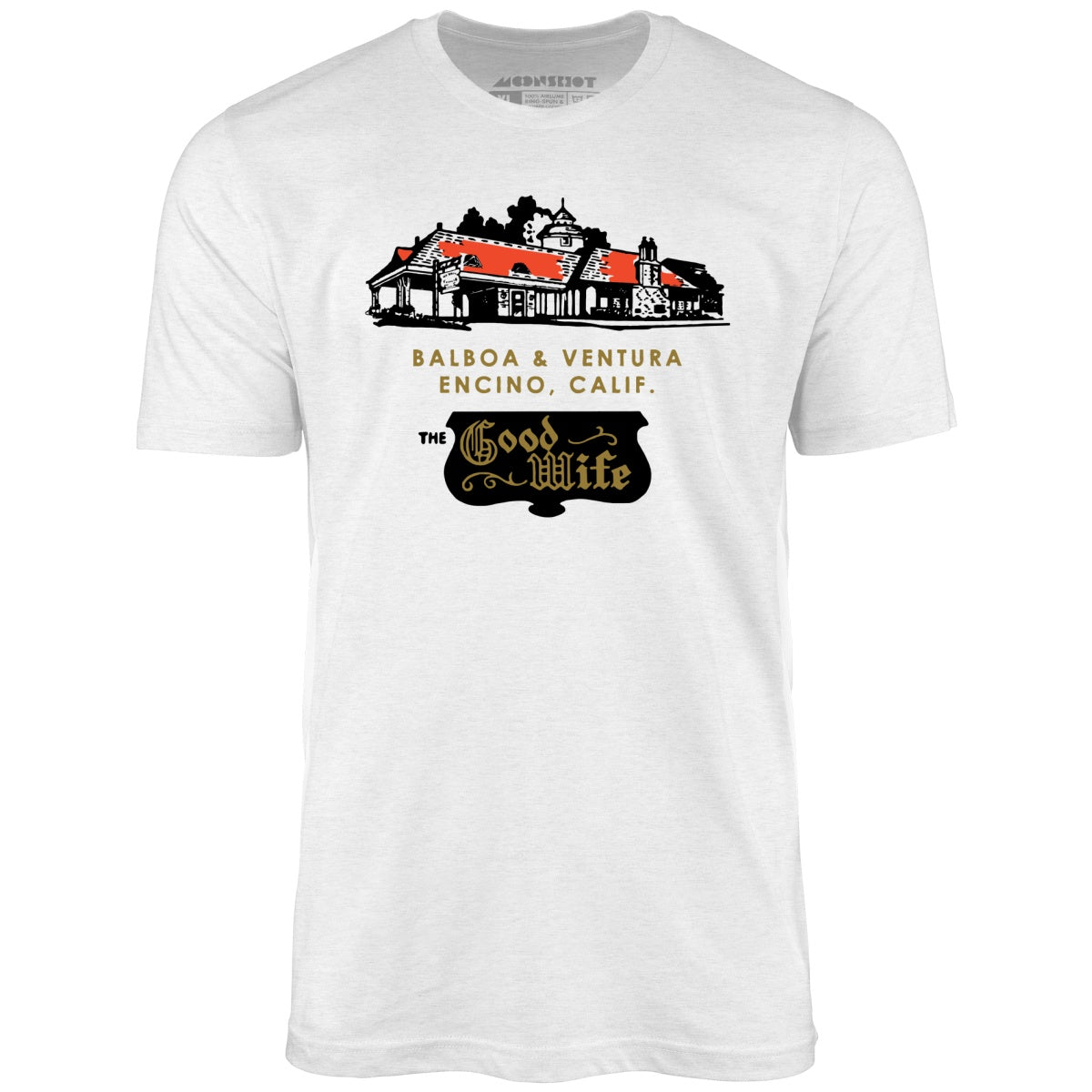The Good Wife - Encino, CA - Vintage Restaurant - Unisex T-Shirt