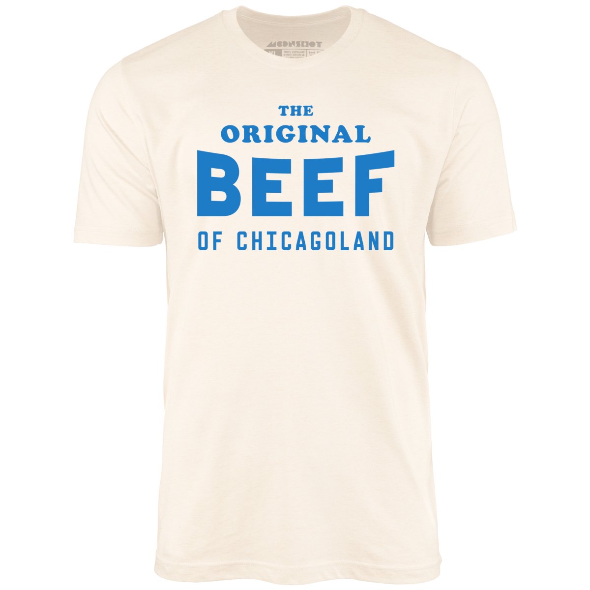 The Original Beef of Chicagoland - Unisex T-Shirt