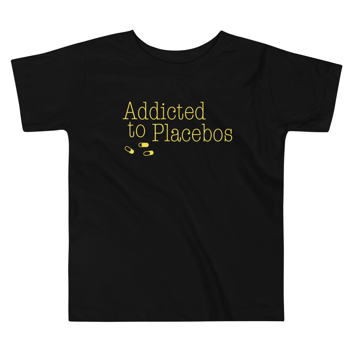 Addicted To Placebos Kid's Toddler Tee