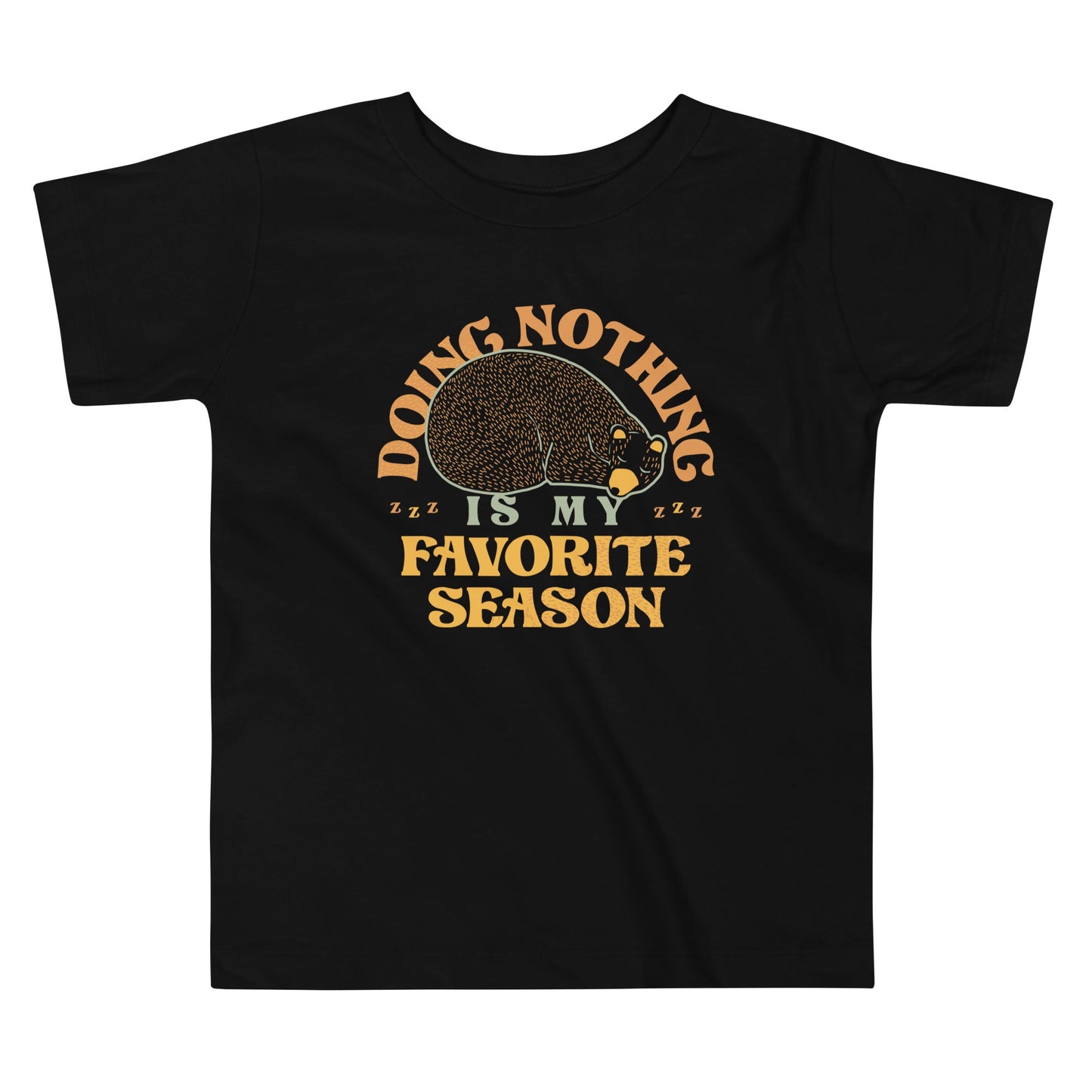 Doing Nothing Is My Favorite Season Kid's Toddler Tee