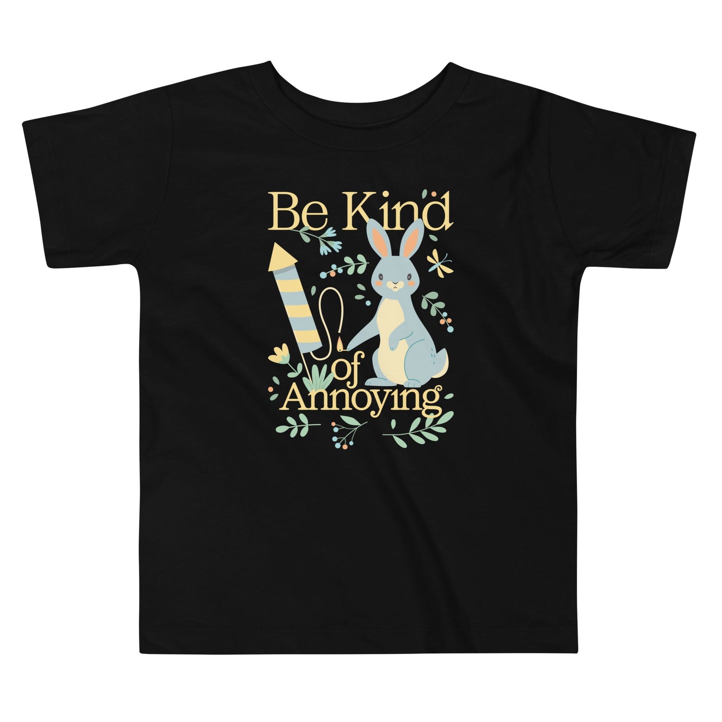 Be Kind Of Annoying Kid's Toddler Tee