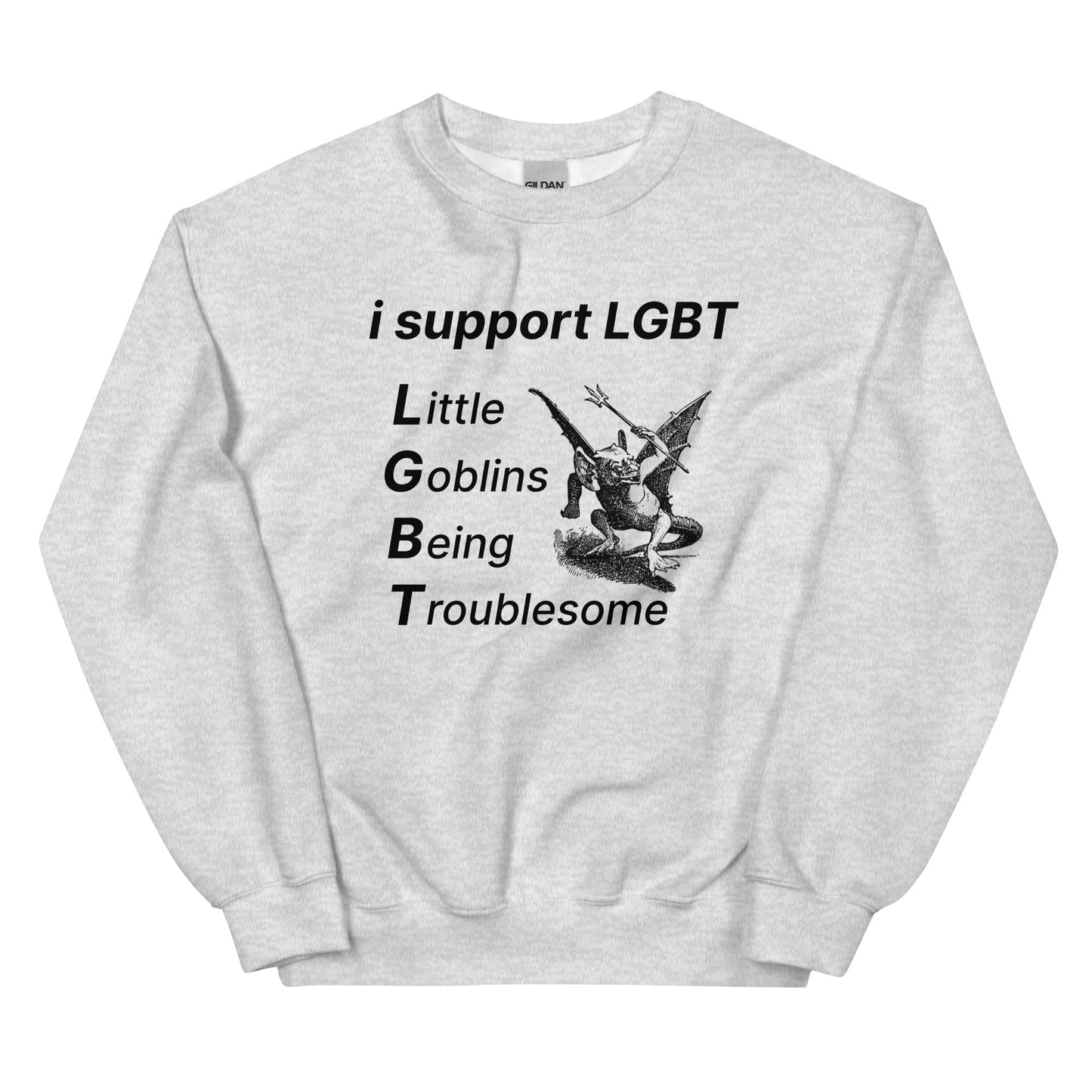 LGBT (Goblins) Unisex Sweatshirt
