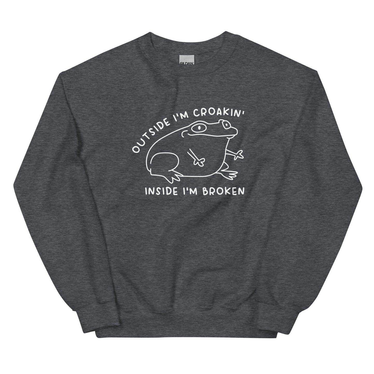 Outside I'm Croakin' Unisex Sweatshirt