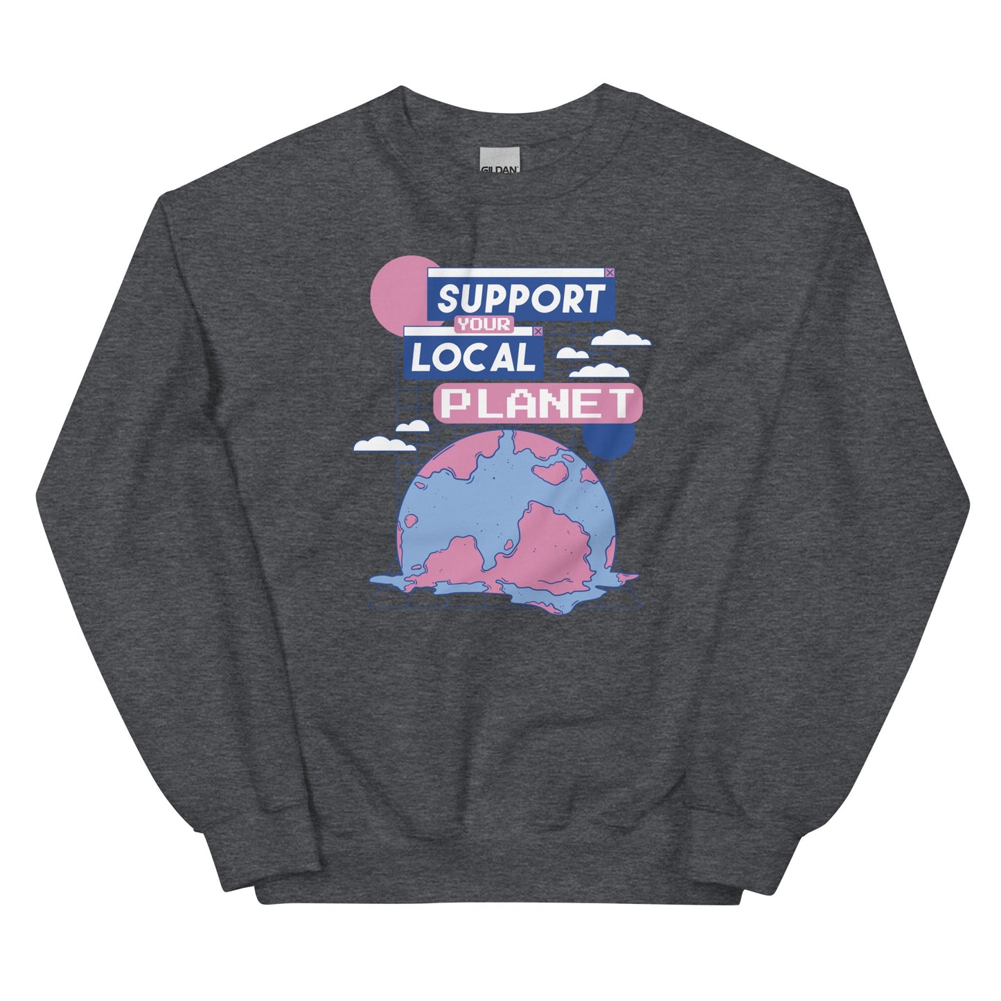 Support Your Local Planet Unisex Sweatshirt