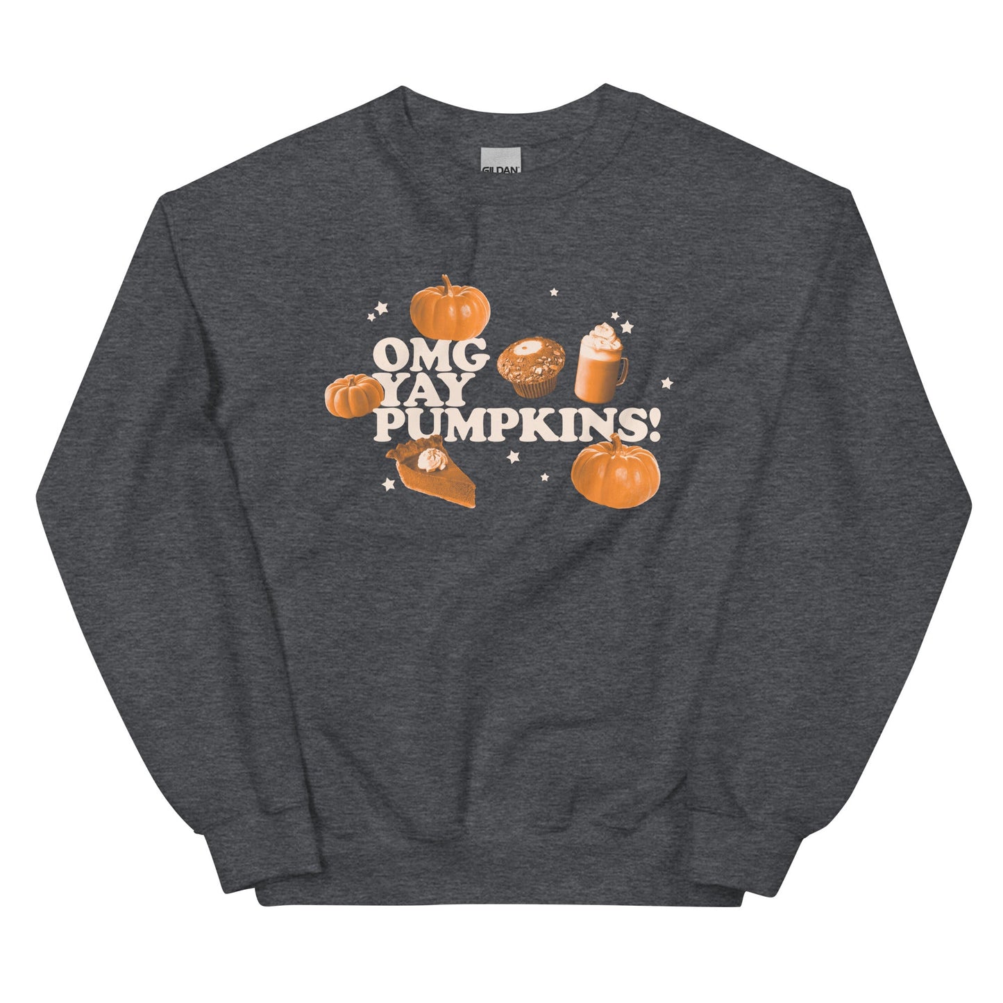 OMG YAY PUMPKINS Unisex Sweatshirt