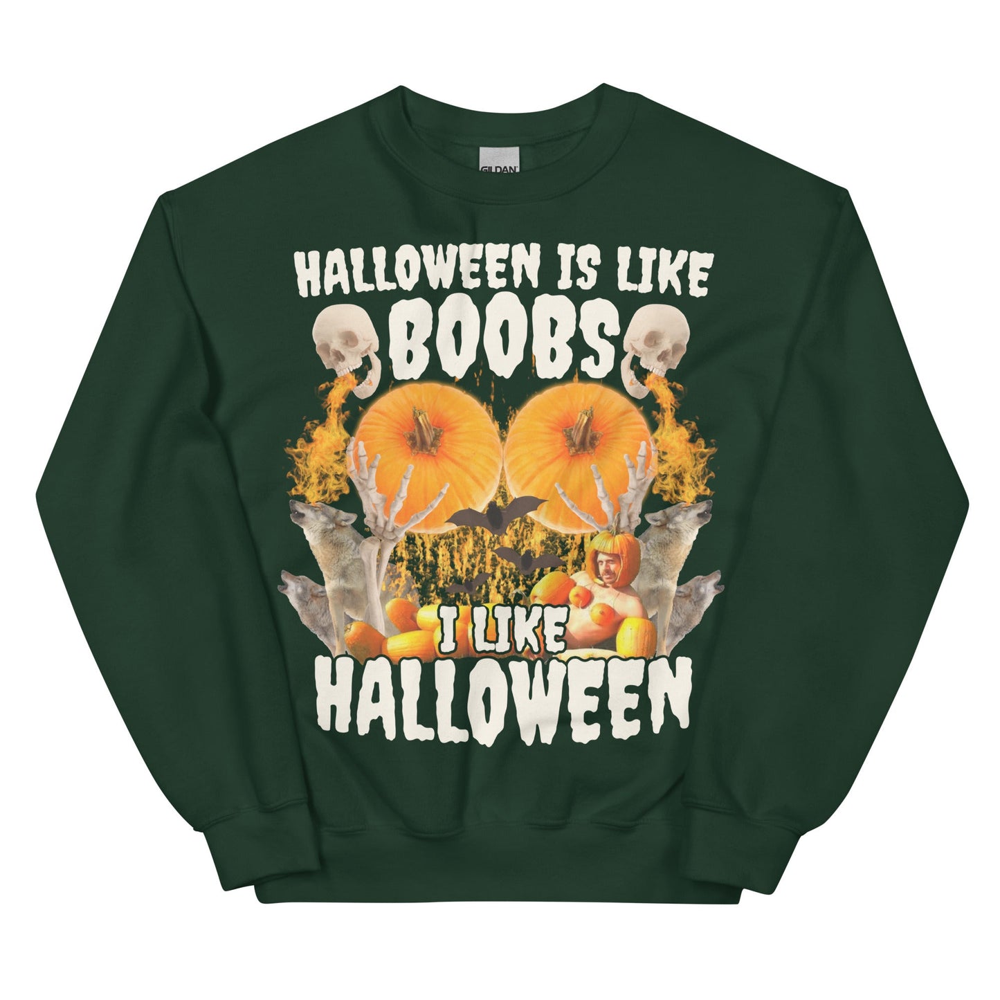 Halloween Is Like Boobs Unisex Sweatshirt