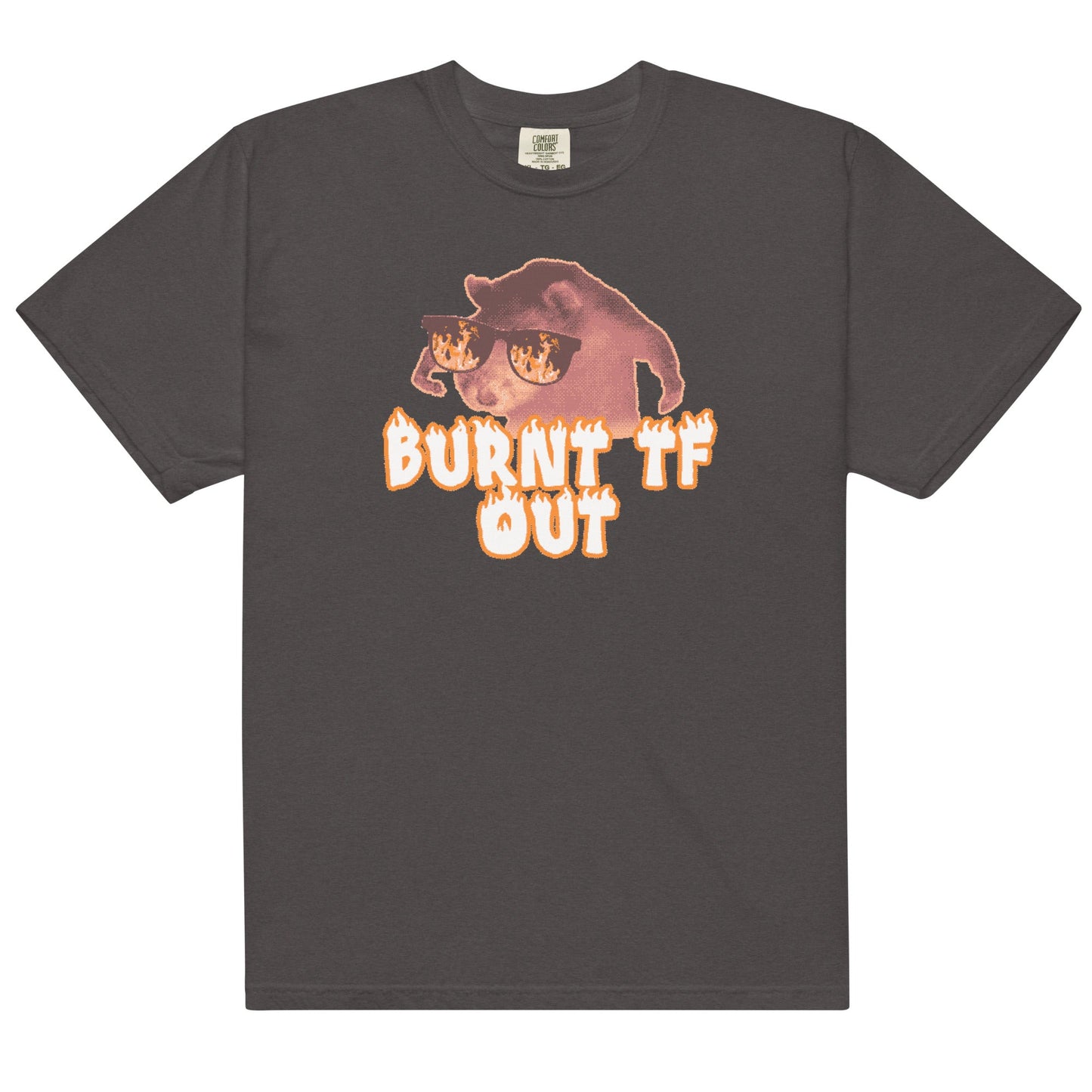 Burnt TF Out Unisex t-shirt