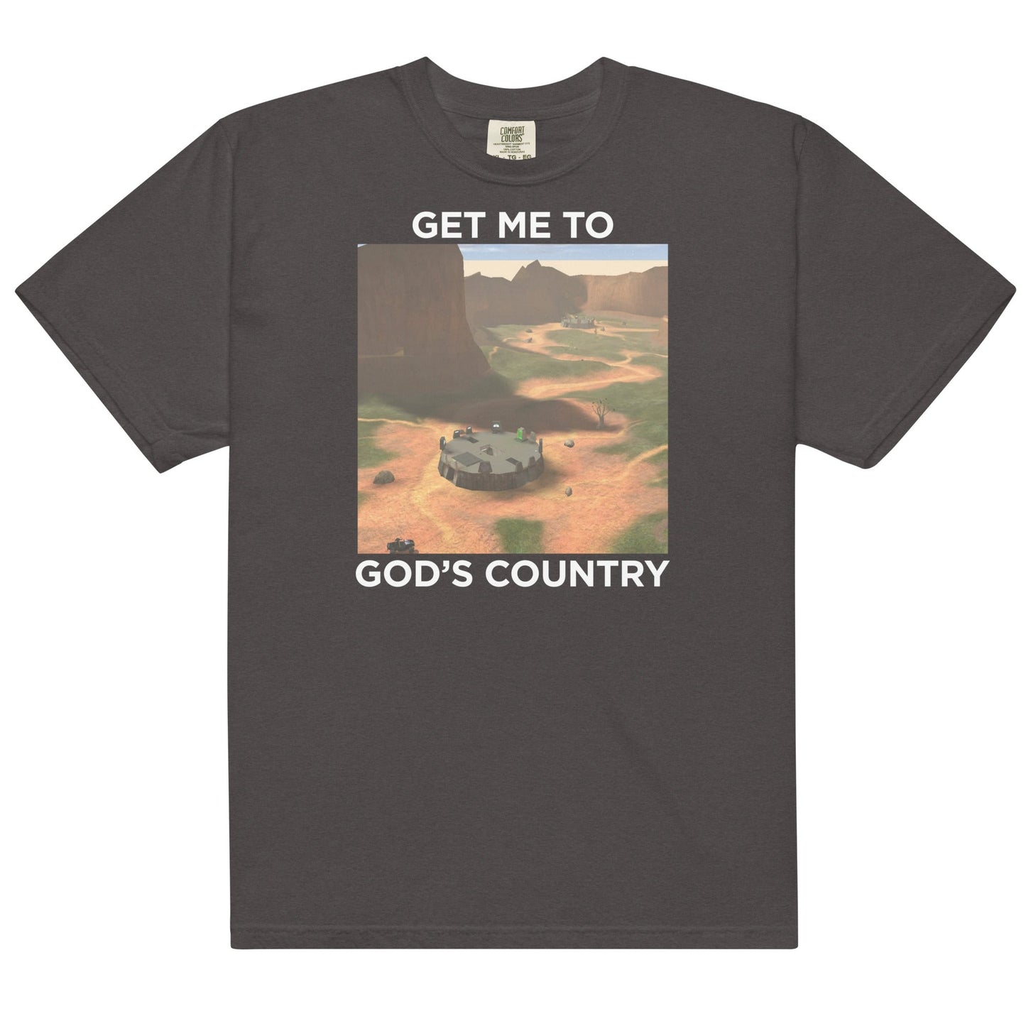 Get Me To God's Country Unisex t-shirt