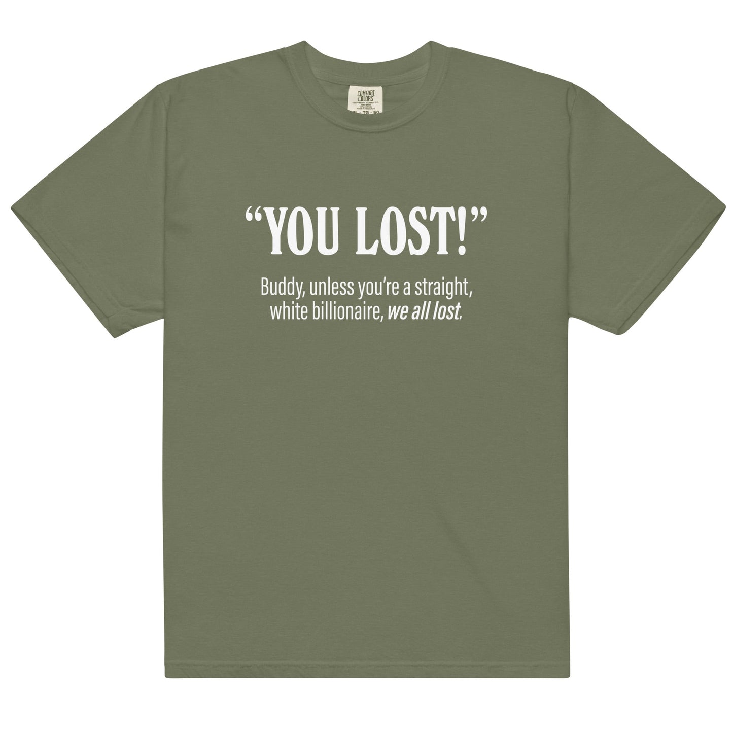 We All Lost Unisex t-shirt