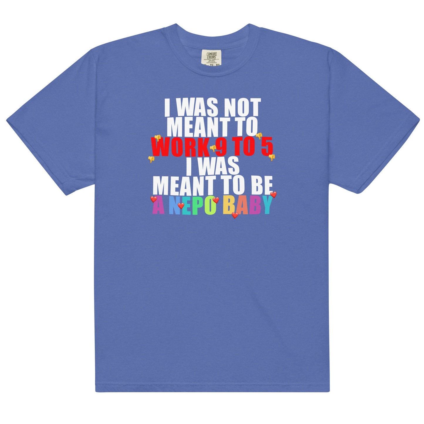 Meant to be a Nepo Baby Unisex t-shirt