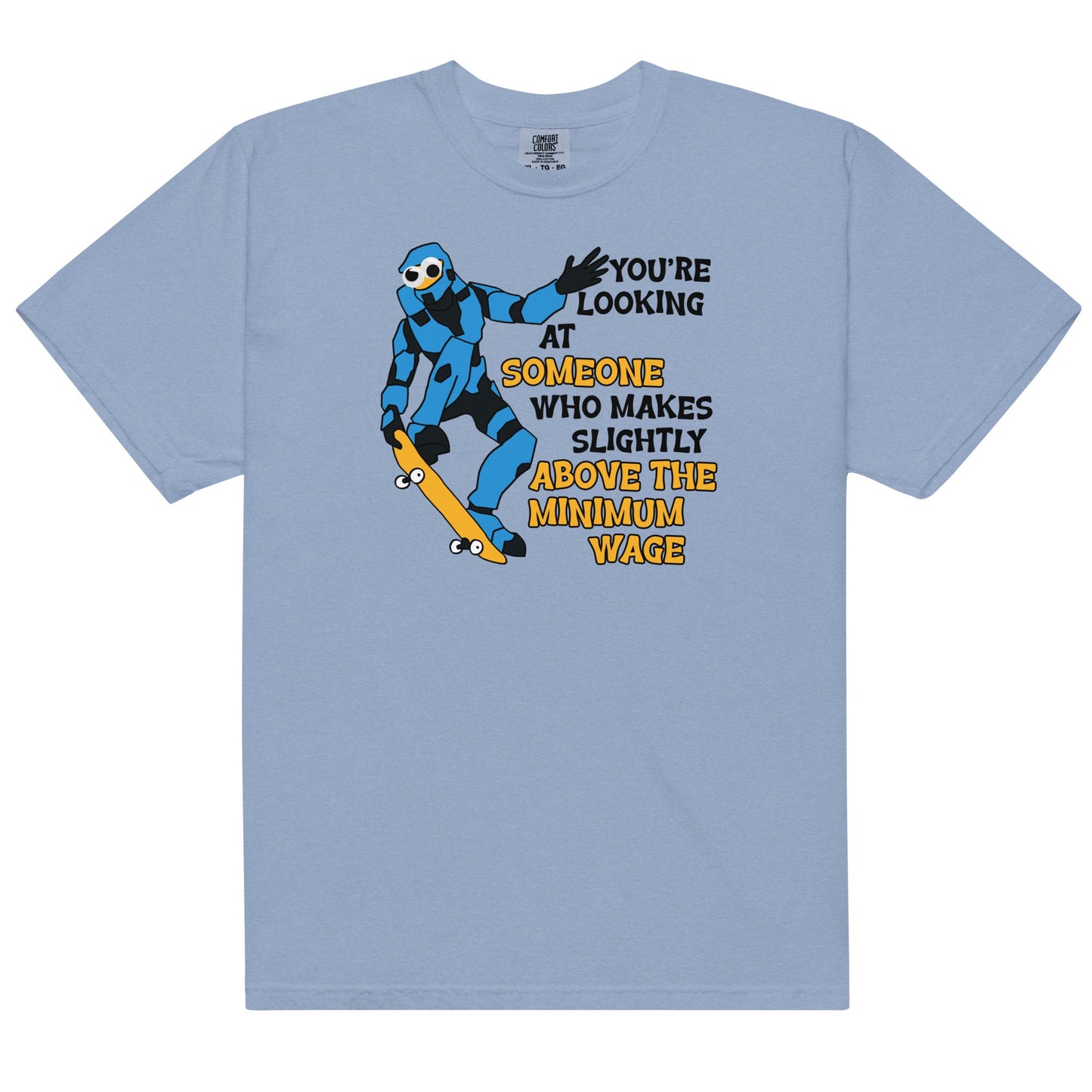 Minimum Wage Unisex t-shirt