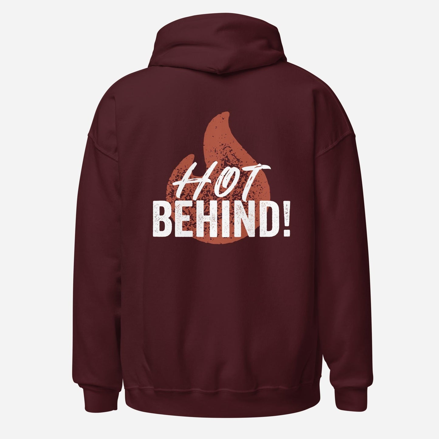 Hot Behind Unisex Hoodie Back-Print