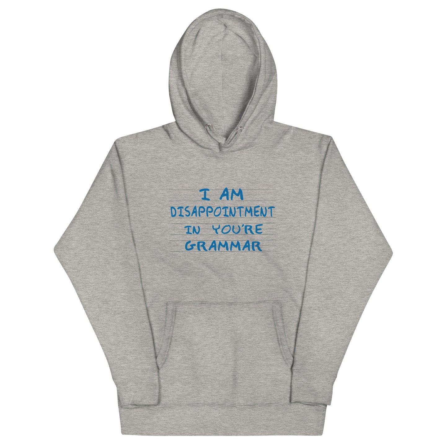 I Am Disappointment Unisex Hoodie
