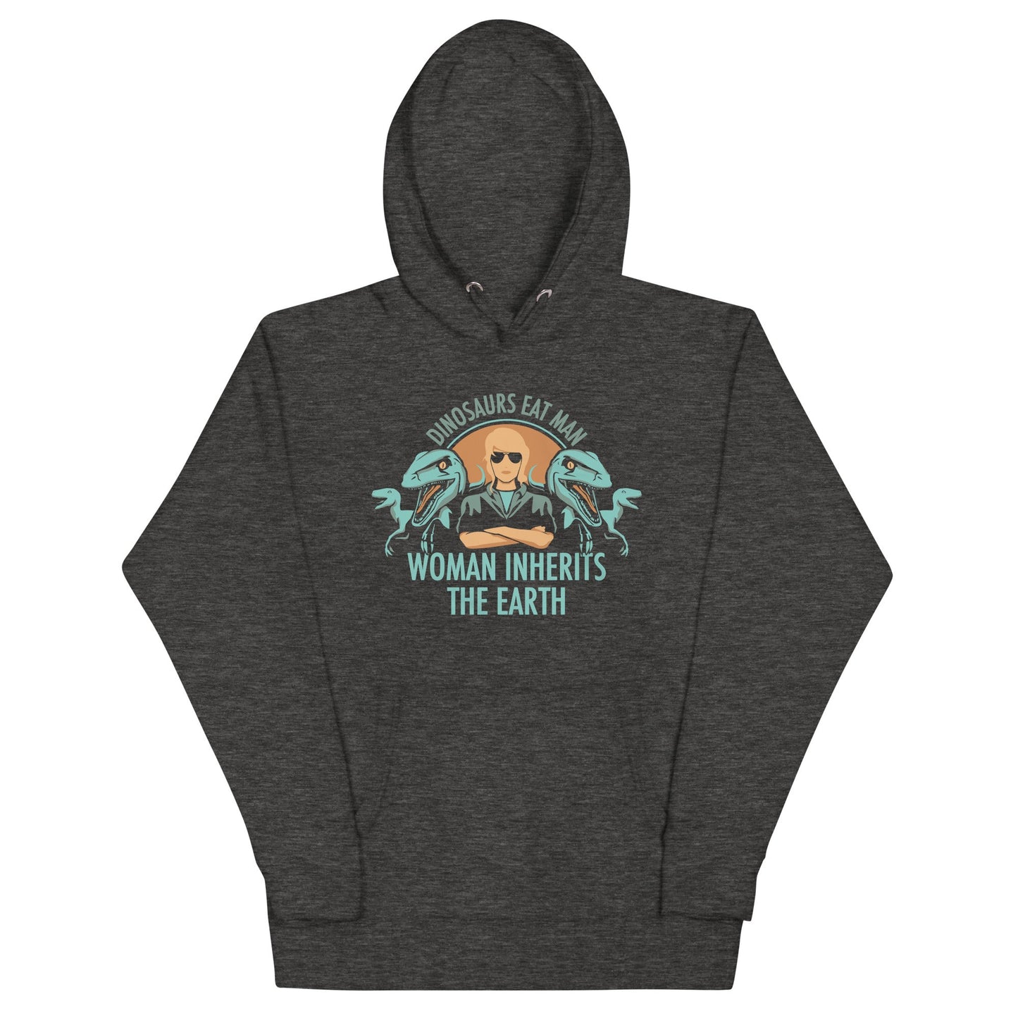 Woman Inherits The Earth Unisex Hoodie