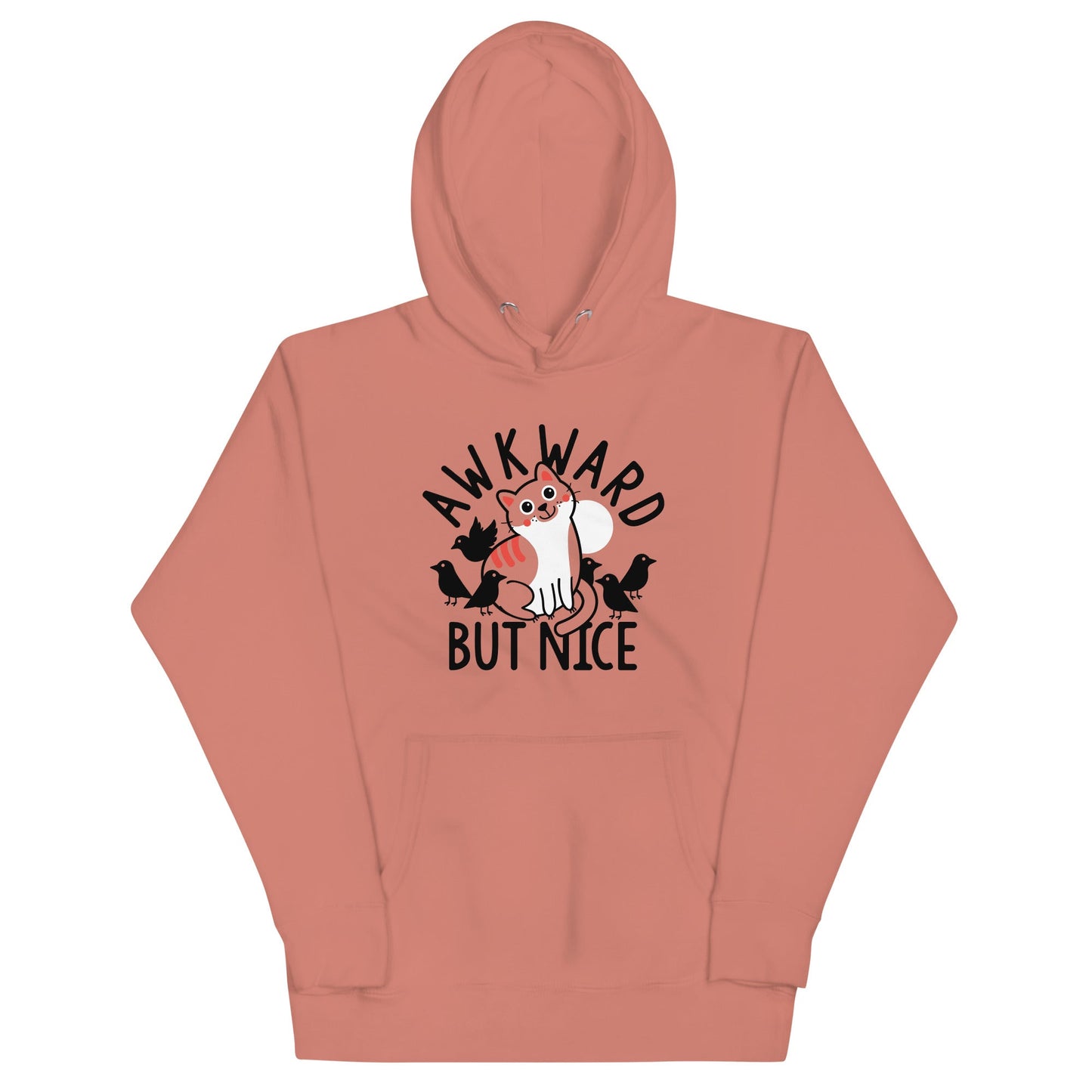 Awkward But Nice Unisex Hoodie