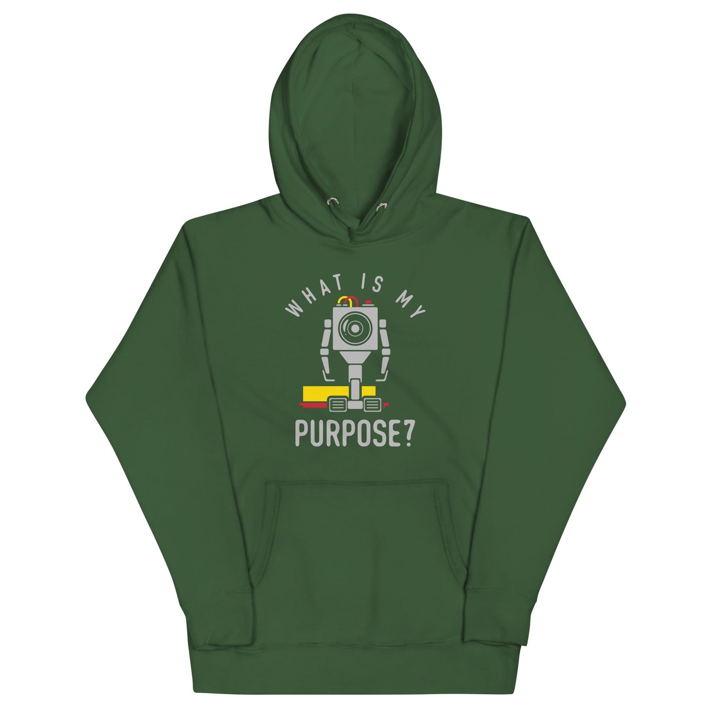 What Is My Purpose? Unisex Hoodie