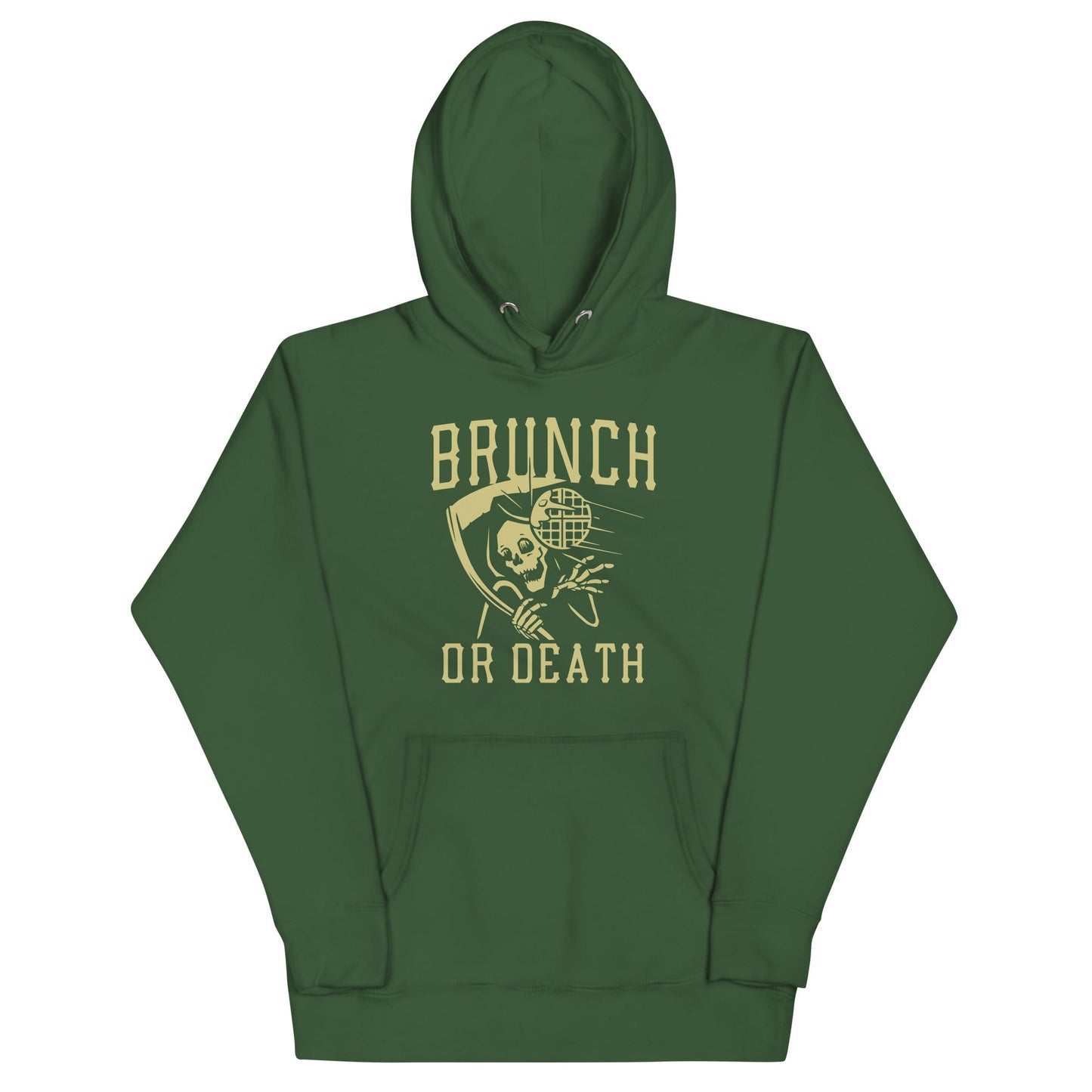 Brunch Or Death Unisex Hoodie