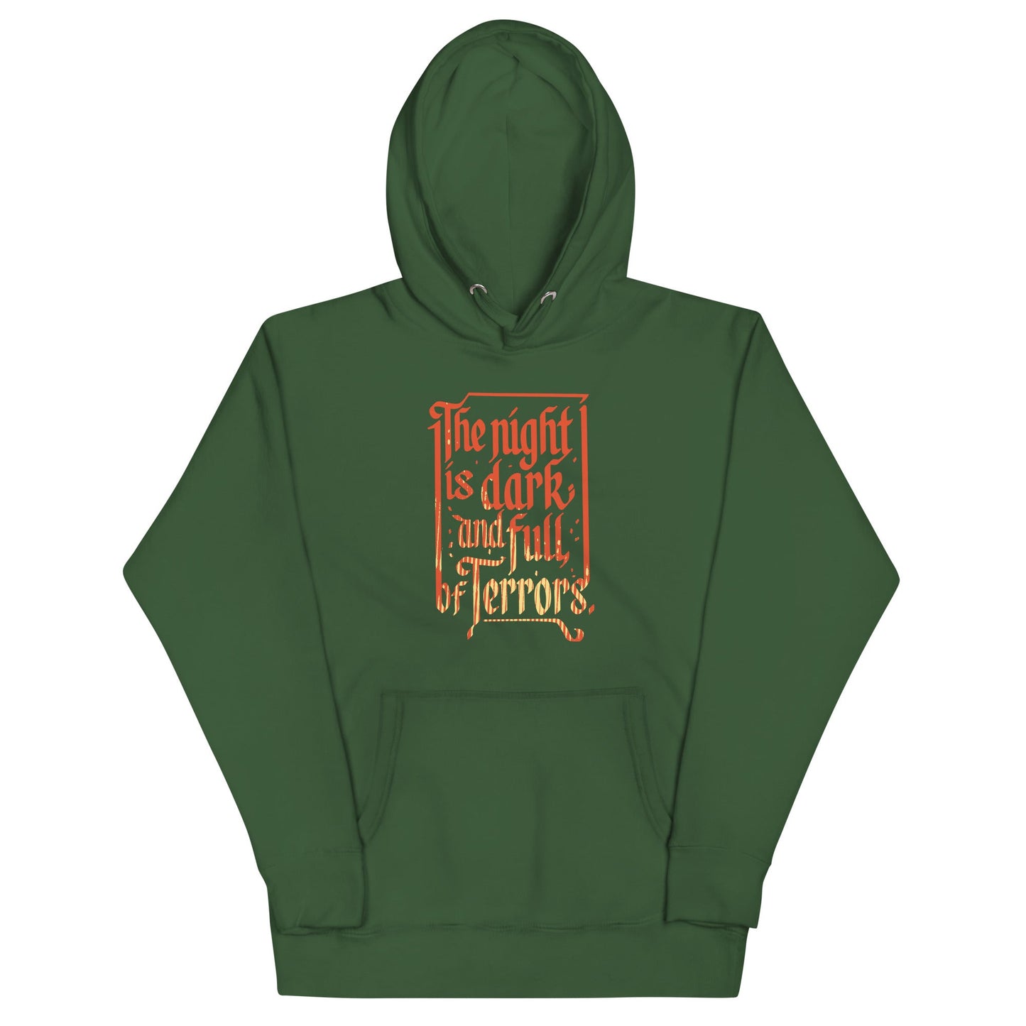 The Night Is Dark And Full Of Terrors Unisex Hoodie