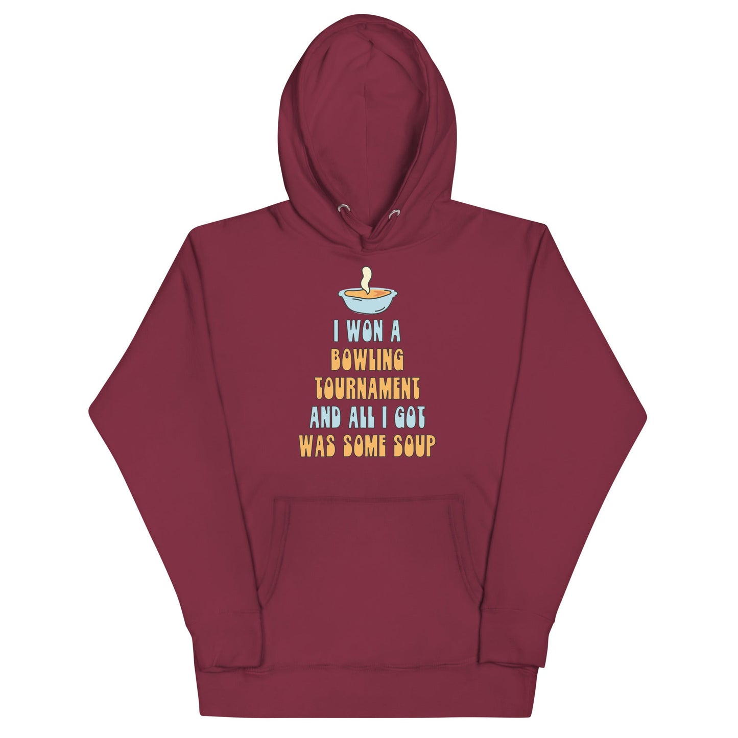 I Won a Bowling Tournament (Bowling for Soup) Unisex Hoodie