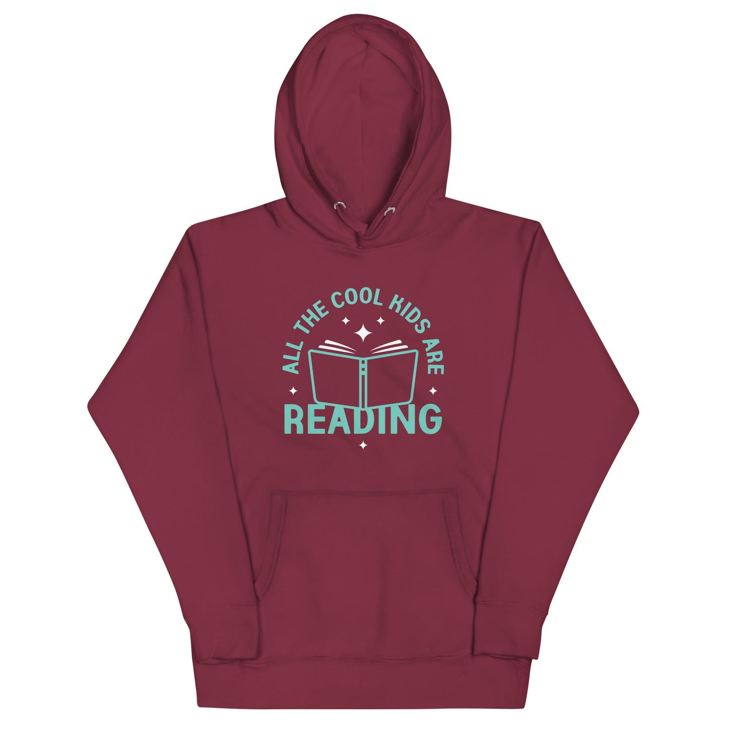 All The Cool Kids Are Reading Unisex Hoodie