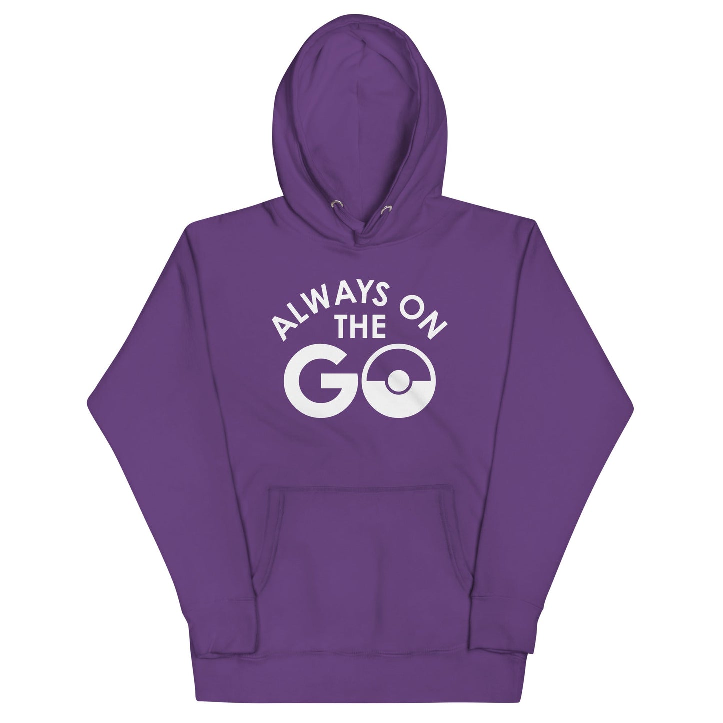 Always On The Go Unisex Hoodie