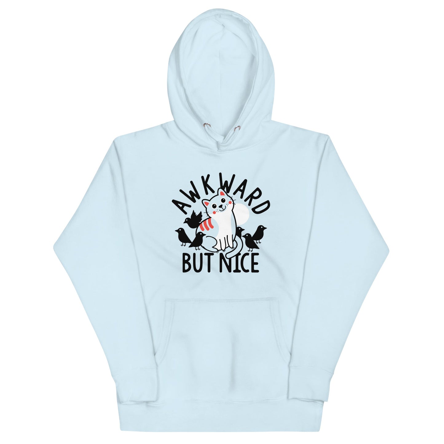 Awkward But Nice Unisex Hoodie