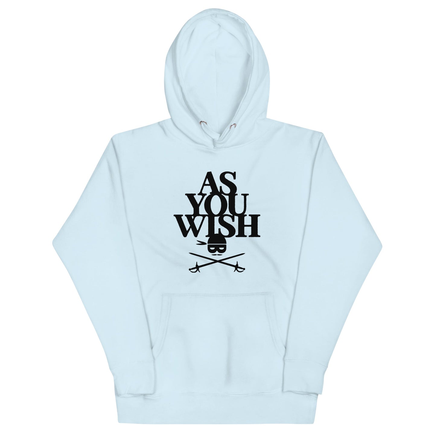 As You Wish Unisex Hoodie